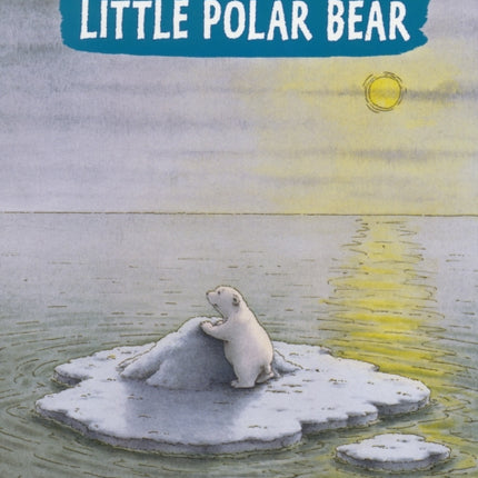 Little Polar Bear: Where Are You Going Lars?