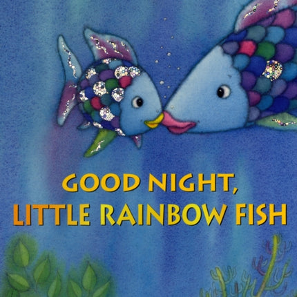 Good Night, Little Rainbow Fish