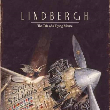 Lindbergh: The Tale of a Flying Mouse