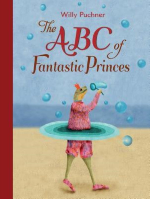 ABC Of Fantastic Princes