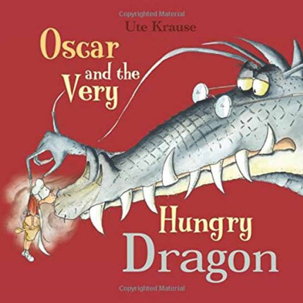 Oscar and the Very Hungry Dragon