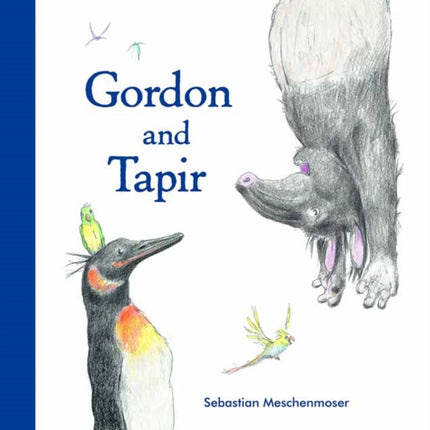 Gordon And Tapir