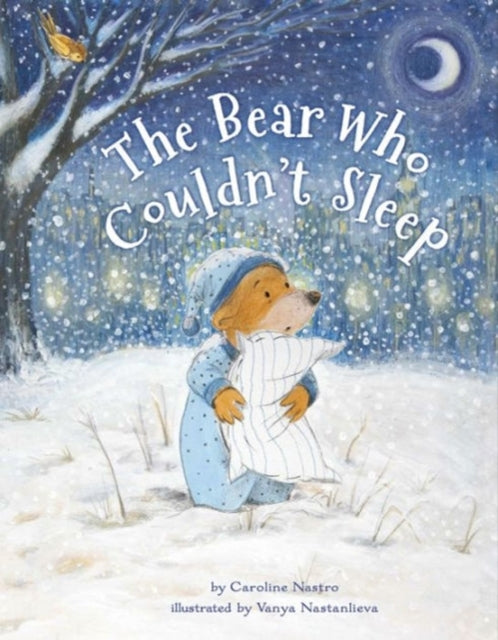 The Bear Who Couldn't Sleep