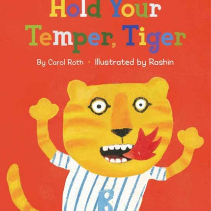 Hold Your Temper, Tiger