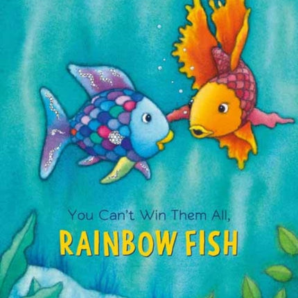 You Can't Win Them All, Rainbow Fish