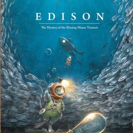 Edison: The Mystery of the Missing Mouse Treasure