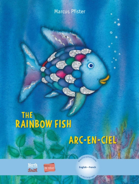 The Rainbow Fish/Bi:libri - Eng/French PB