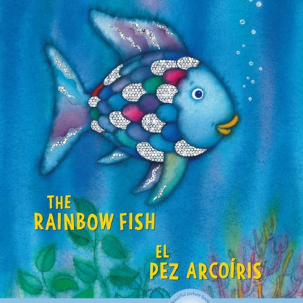 The Rainbow Fish/Bi:libri - Eng/Spanish PB