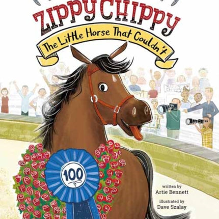 The True Story of Zippy Chippy the Little Horse that Couldn't