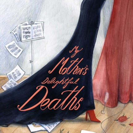 My Mother's Delightful Deaths