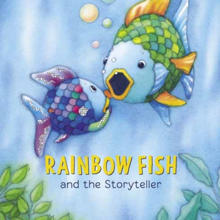 Rainbow Fish and the Storyteller