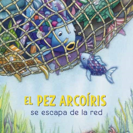 El Pez Arcoíris Se Escapa de la Red