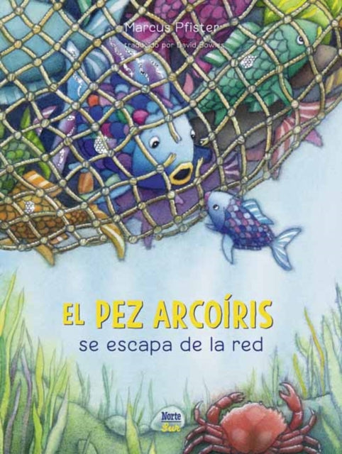 El Pez Arcoíris Se Escapa de la Red