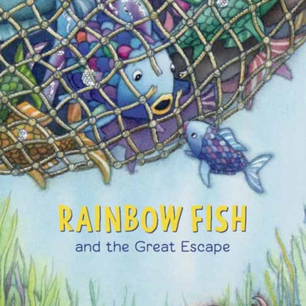Rainbow Fish and the Great Escape