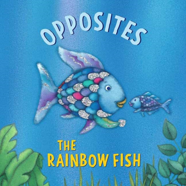 The Rainbow Fish Opposites