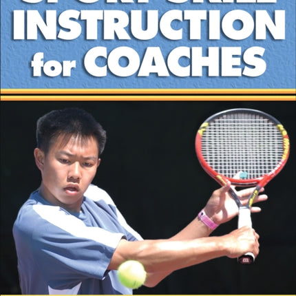 Sport Skill Instruction for Coaches