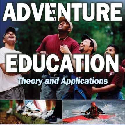 Adventure Education: Theory and Applications