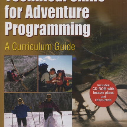 Technical Skills for Adventure Programming A Curriculum Guide