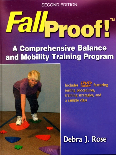 Fallproof A Comprehensive Balance and Mobility Training Program