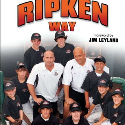 Coaching Youth Baseball the Ripken Way