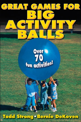 Great Games for Big Activity Balls