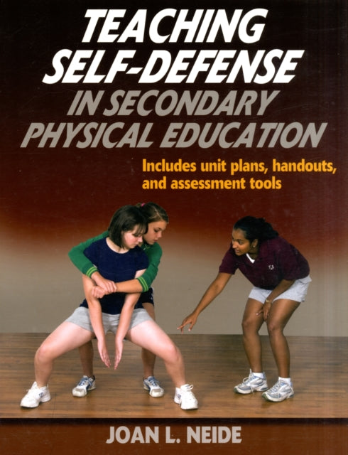 Teaching Self-Defense in Secondary Physical Education