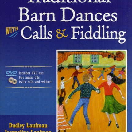 Traditional Barn Dances With Calls  Fiddling