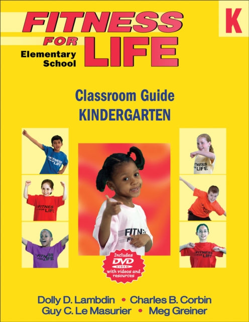 Fitness for Life Elementary School Classroom GuideKindergarten