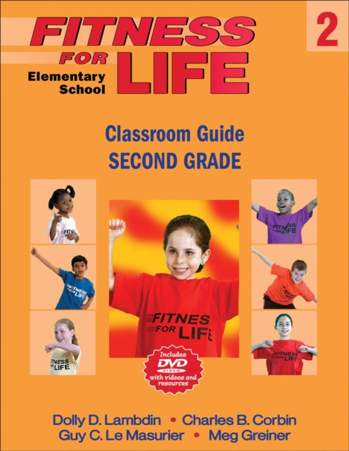 Fitness for Life Elementary School Classroom GuideSecond Grade