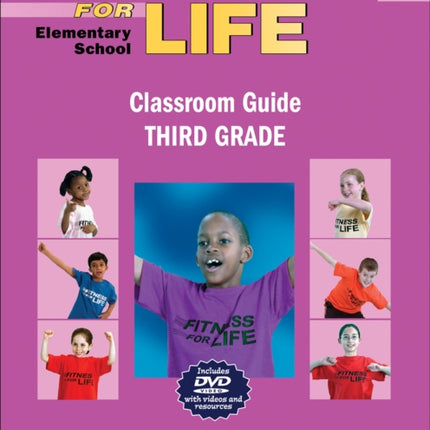 Fitness for Life Elementary School Classroom GuideThird Grade