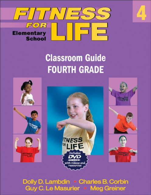 Fitness for Life Elementary School Classroom GuideFourth Grade