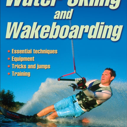 Water Skiing and Wakeboarding