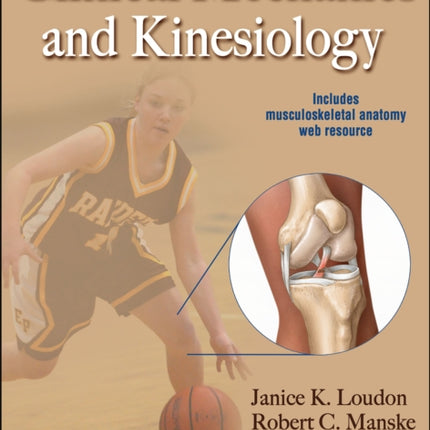 Clinical Mechanics and Kinesiology