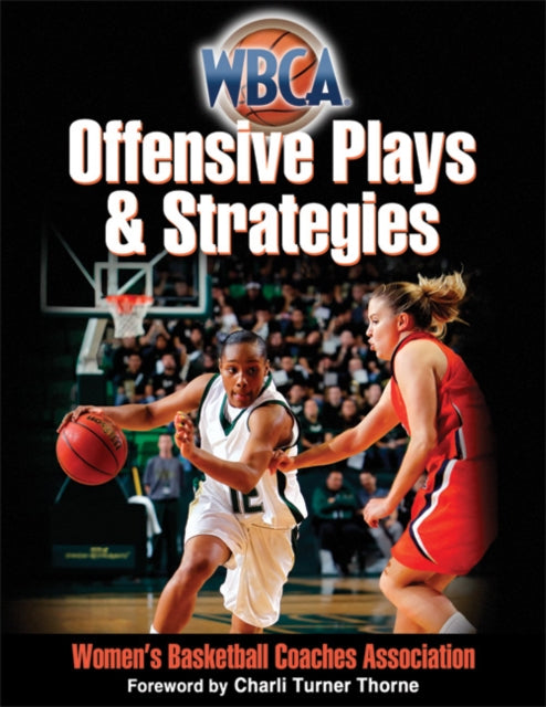 WBCA Offensive Plays  Strategies