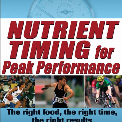 Nutrient Timing for Peak Performance