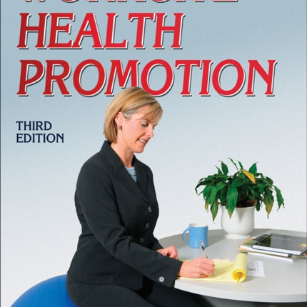 Worksite Health Promotion