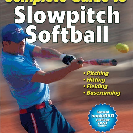 Complete Guide to Slowpitch Softball