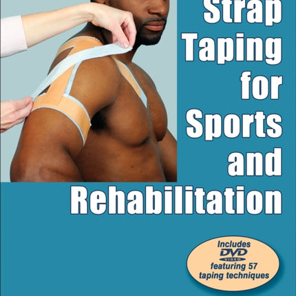 Strap Taping for Sports and Rehabilitation Book  DVD