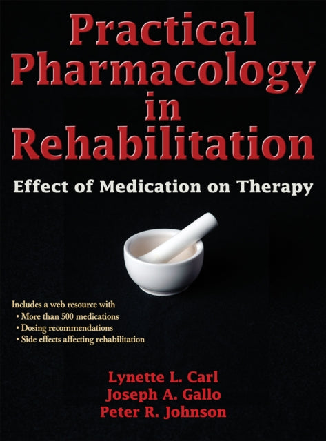 Practical Pharmacology in Rehabilitation: Effect of Medication on Therapy