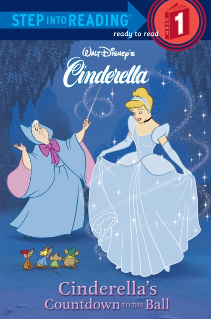 Cinderellas Countdown to the Ball Step Into Reading