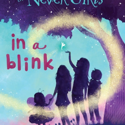 Never Girls #1: In a Blink (Disney: The Never Girls)