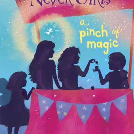 Never Girls #7: A Pinch of Magic (Disney: The Never Girls)