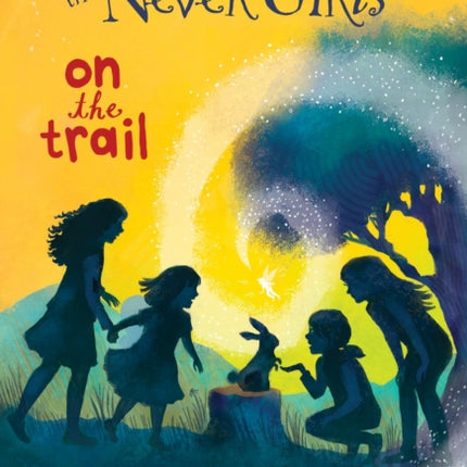 Never Girls #10: On the Trail (Disney: The Never Girls)