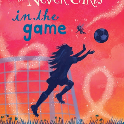 Never Girls #12: In the Game (Disney: The Never Girls)