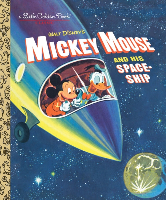 Mickey Mouse and His Spaceship (Disney: Mickey Mouse)