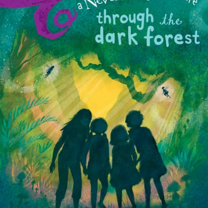 Finding Tinker Bell #2: Through the Dark Forest (Disney: The Never Girls)