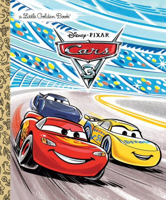 Cars 3 Little Golden Book (Disney/Pixar Cars 3)