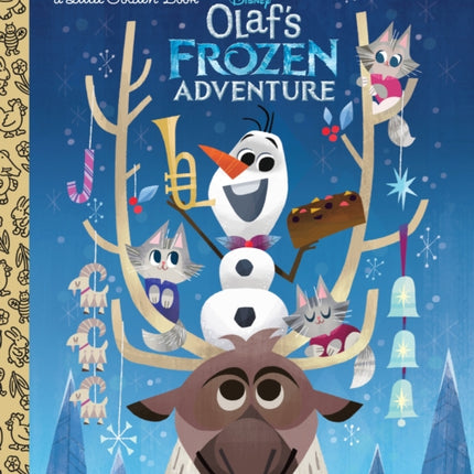 Olafs Frozen Adventure Little Golden Books Frozen