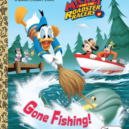 Gone Fishing! (Disney Junior: Mickey and the Roadster Racers)