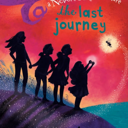 Finding Tinker Bell #6: The Last Journey (Disney: The Never Girls)